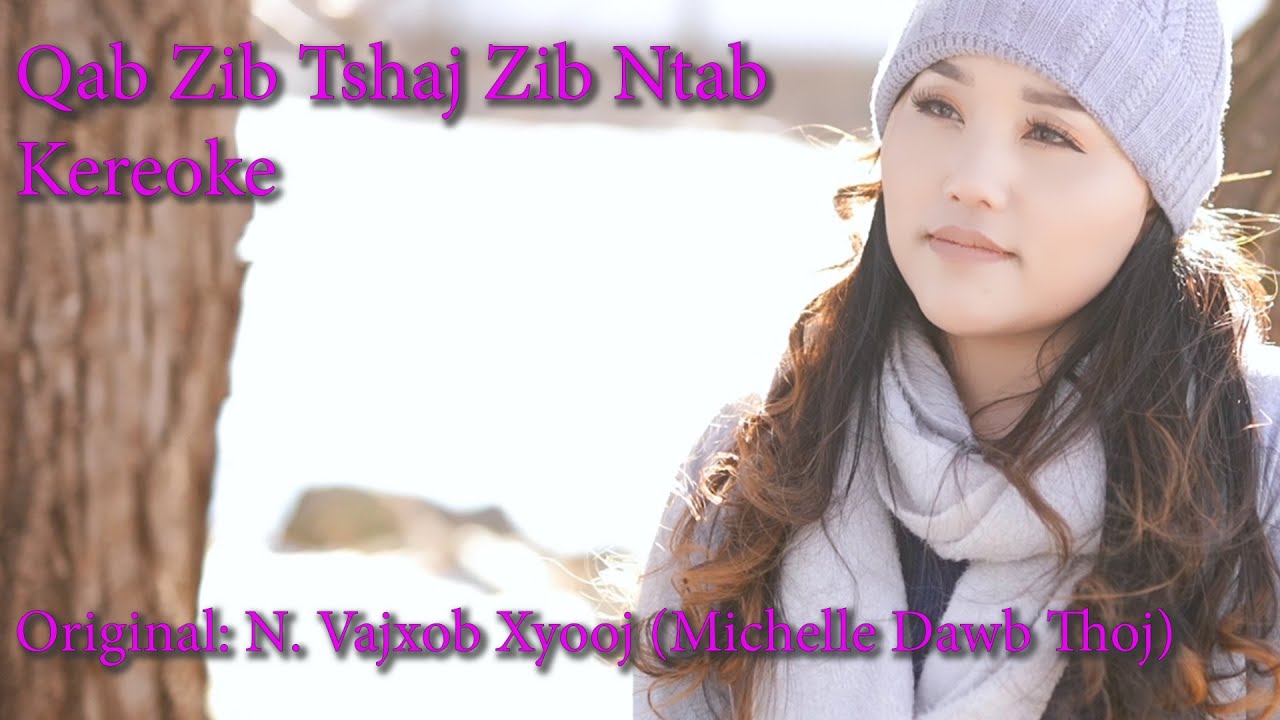 Qab Zib Tshaj Zib Ntab KEREOKE N. Vajxob Xyooj Nkauj Ntseeg Tawm Tshiab 2021