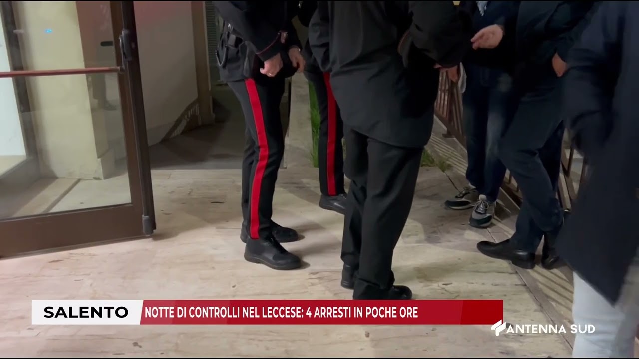 28 GENNAIO 2026 - SALENTO - NOTTE DI CONTROLLI NEL LECCESE: 4 ARRESTI IN POCHE ORE