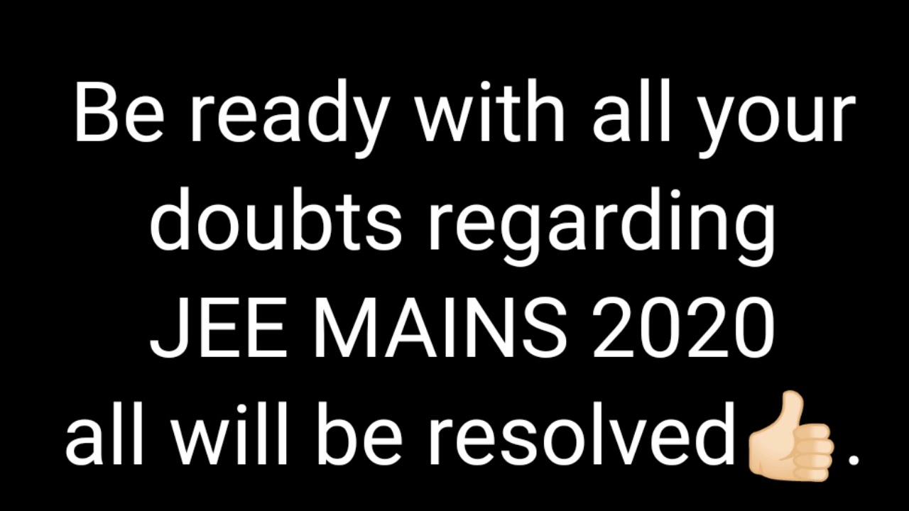 JEE MAINS 2020| LIVE doubt clearing session| #fireyourdoubts |Watch all details here|  [Ash Academy]
