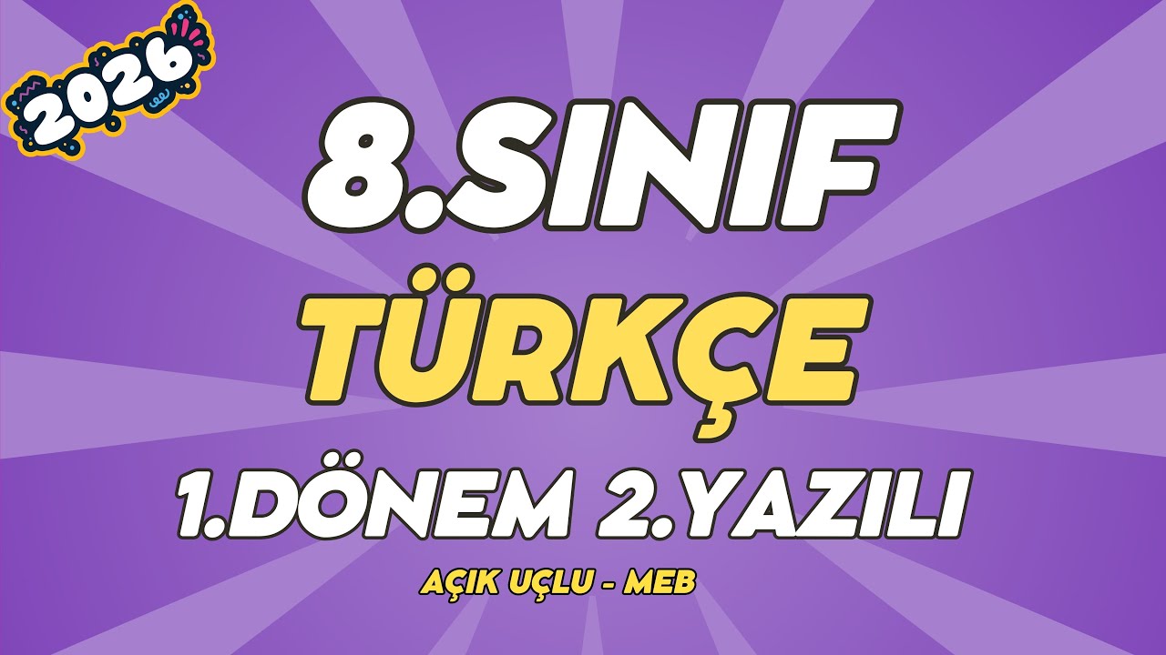 8. Sınıf TÜRKÇE 1.Dönem 2.Yazılı 🧑‍🏫 MEB Müfredatı #2026