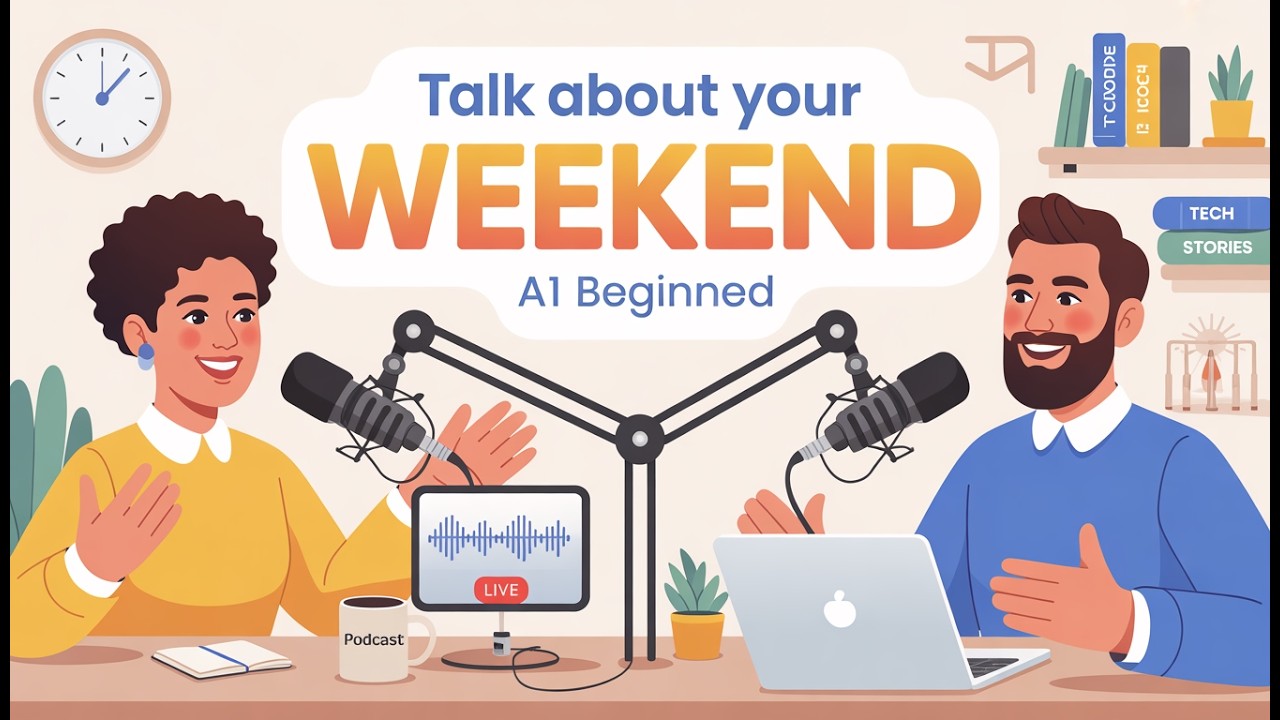English Conversation Practice | Talk About Your Weekend | Easy Conversation Practice for Beginners