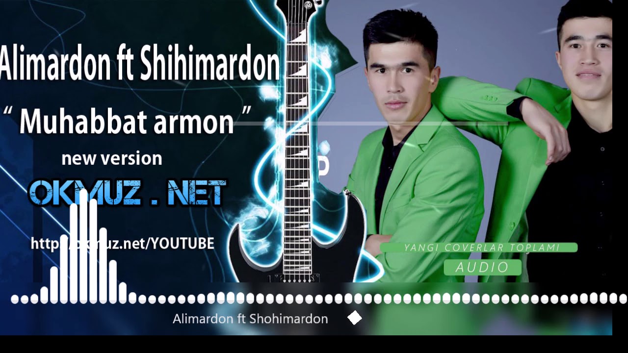 Alimardon ft Shohimardon - Muhabbat armon (new version) | Алимардон и Шохимардон Тагаев - Мухаббат