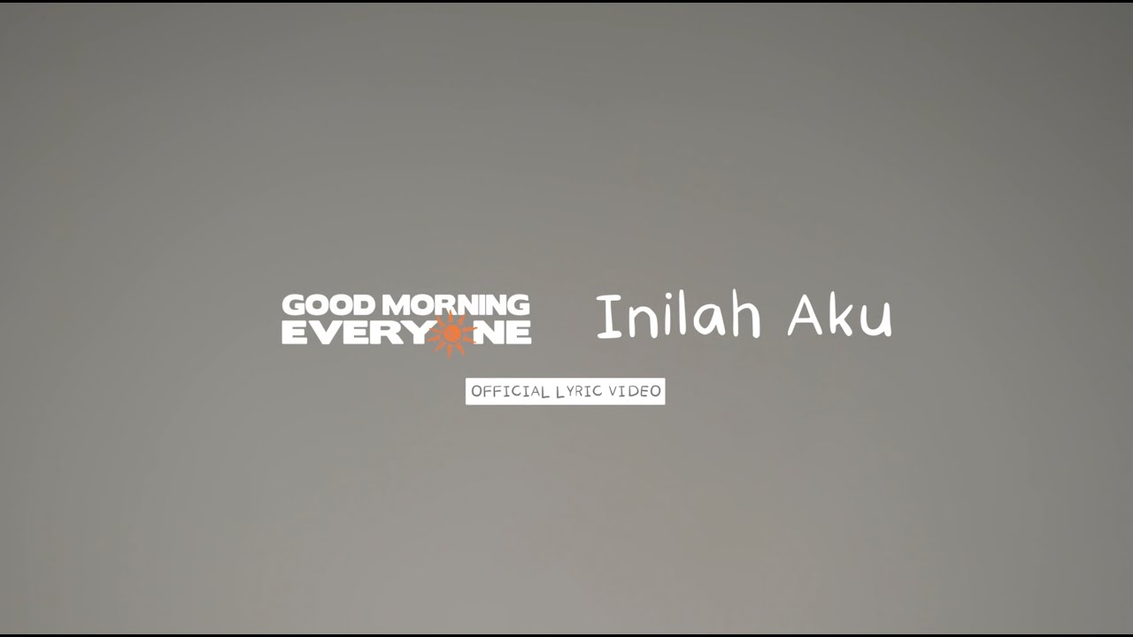 GME - INILAH AKU (OFFICIAL LYRIC VIDEO)
