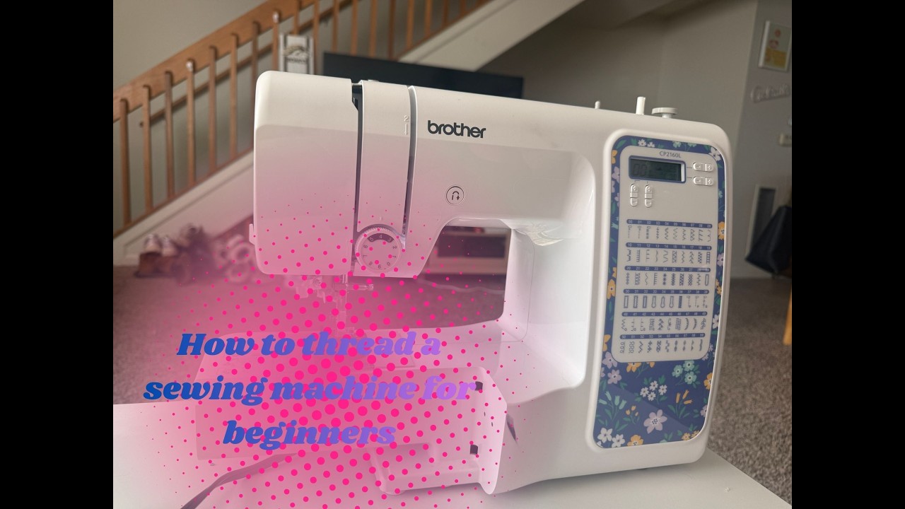 How to thread a sewing machine for beginners