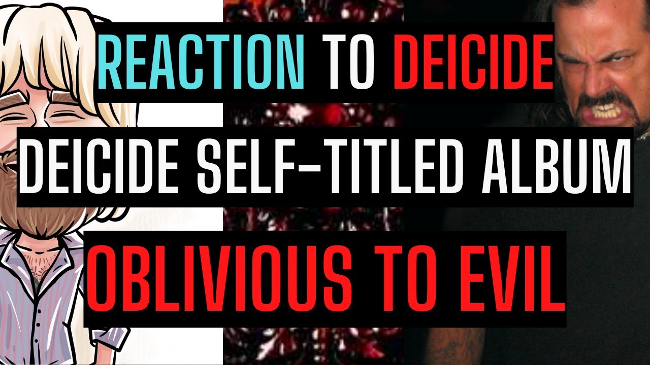 Deicide - Oblivious To Evil | Reaction & First Time Listen