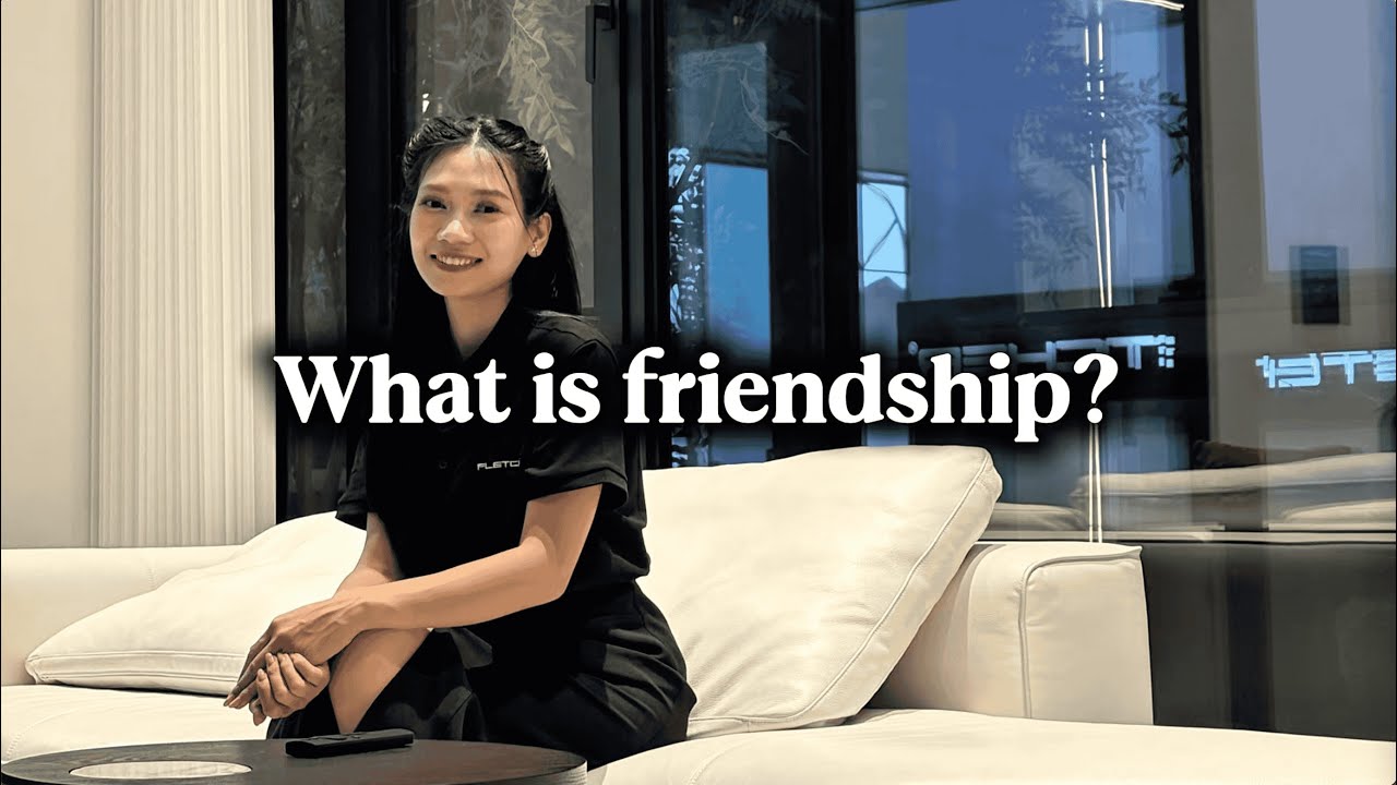 What is friendship? | 什么是友情？
