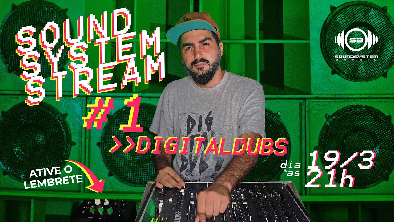 Sound System Stream #1 @Digitaldubs