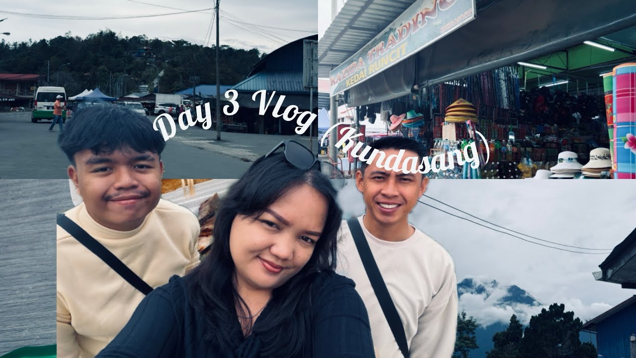 VLOG DAY 3 WE GO TO KUNDASANG :))
