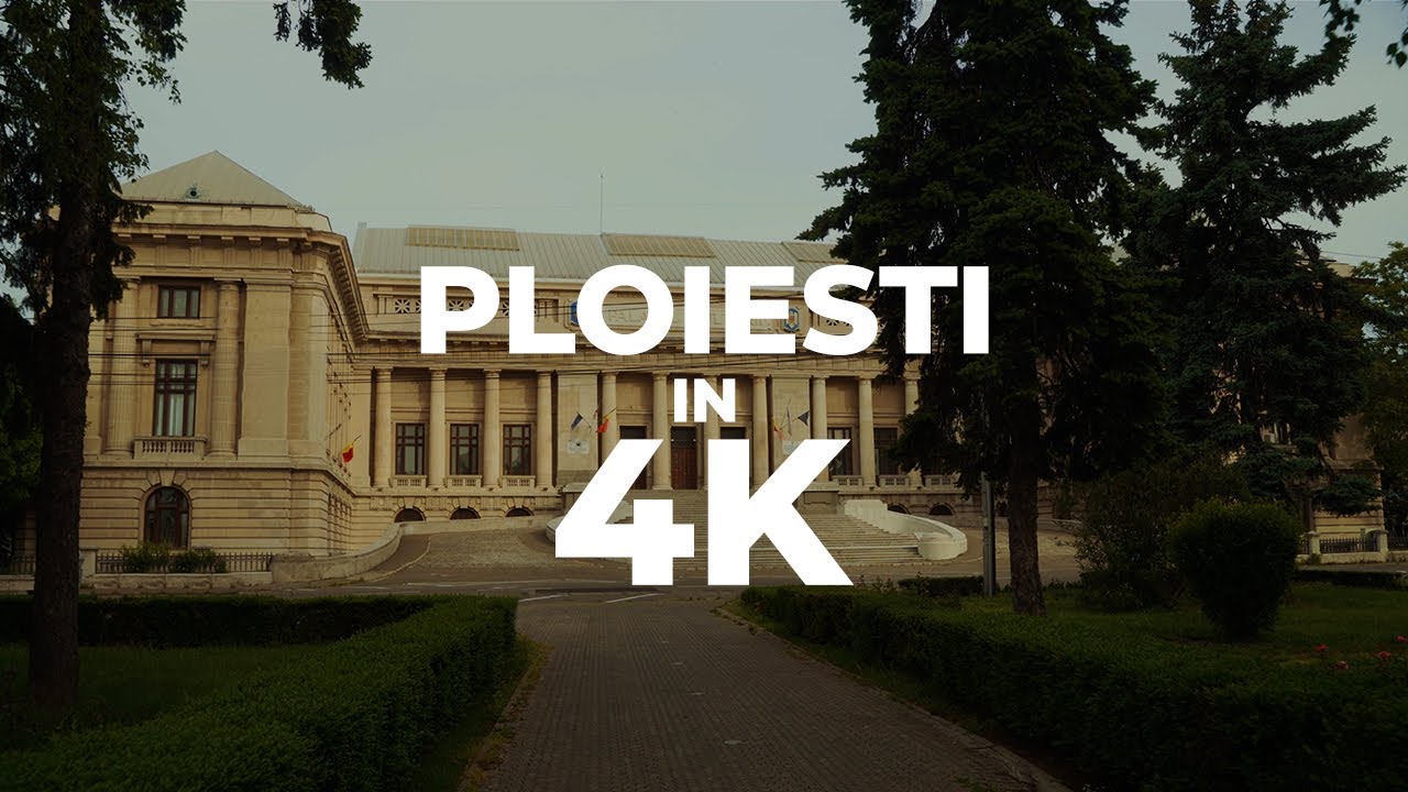 🇷🇴 Ploiesti in 4k