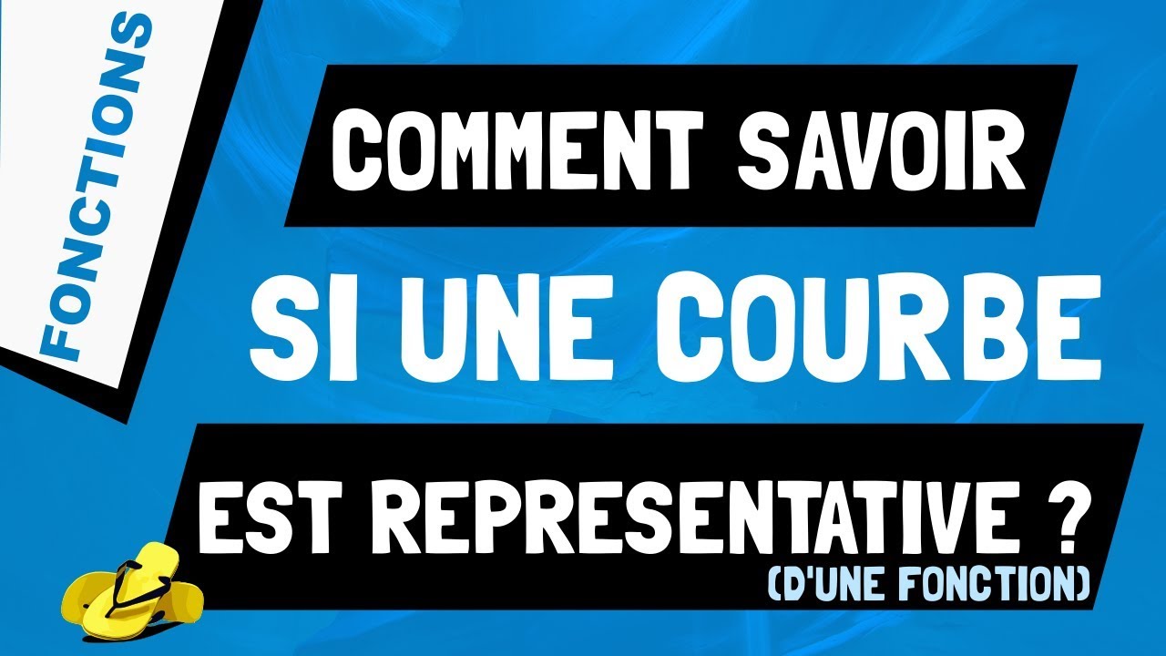 Comment savoir si une courbe est repr&eacute;sentative d'une fonction ?