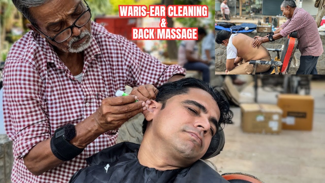 Waris Barber Ear Cleaning, Head & Back Massage | FULL BODY RELAXATION ASMR | India Ka ASMR