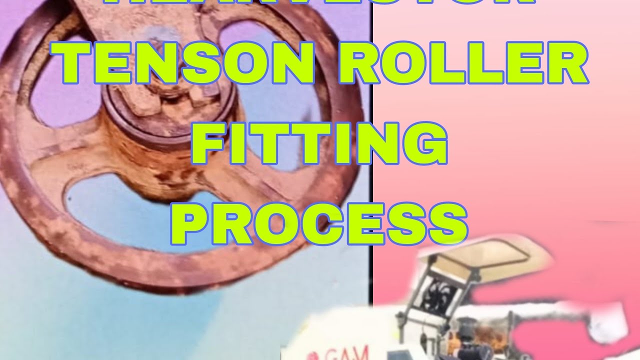 Gam Hervestor Tension roller fitting process 👍