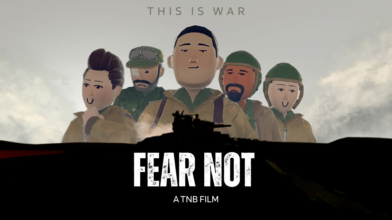 FEAR NOT - TNB