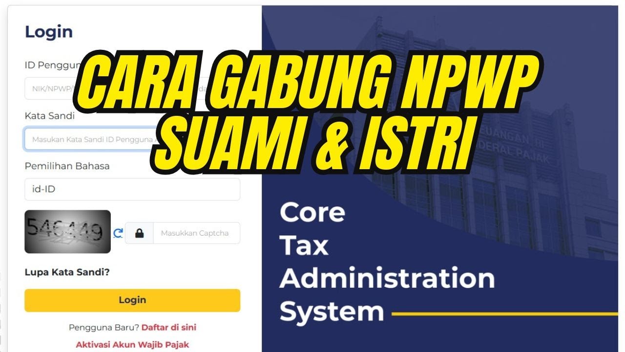 CARA GABUNG NPWP ISTRI DAN SUAMI