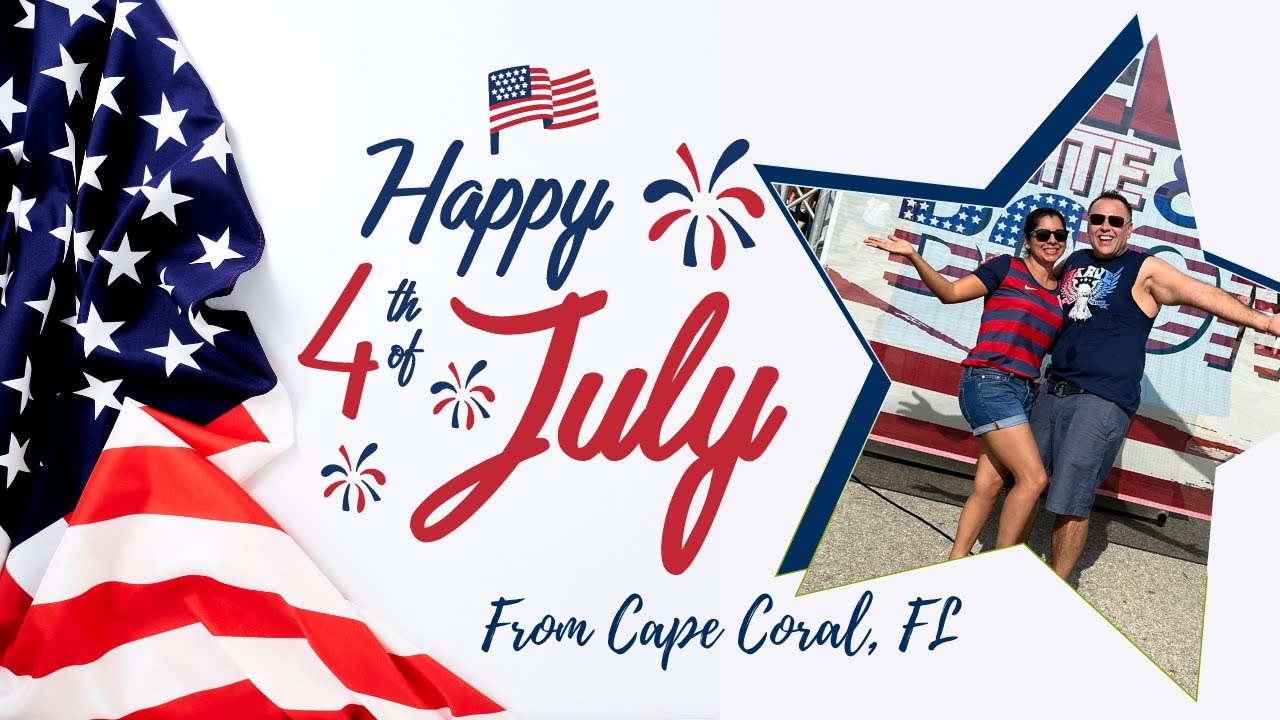 4th Of July 2022 | Cape Coral FL