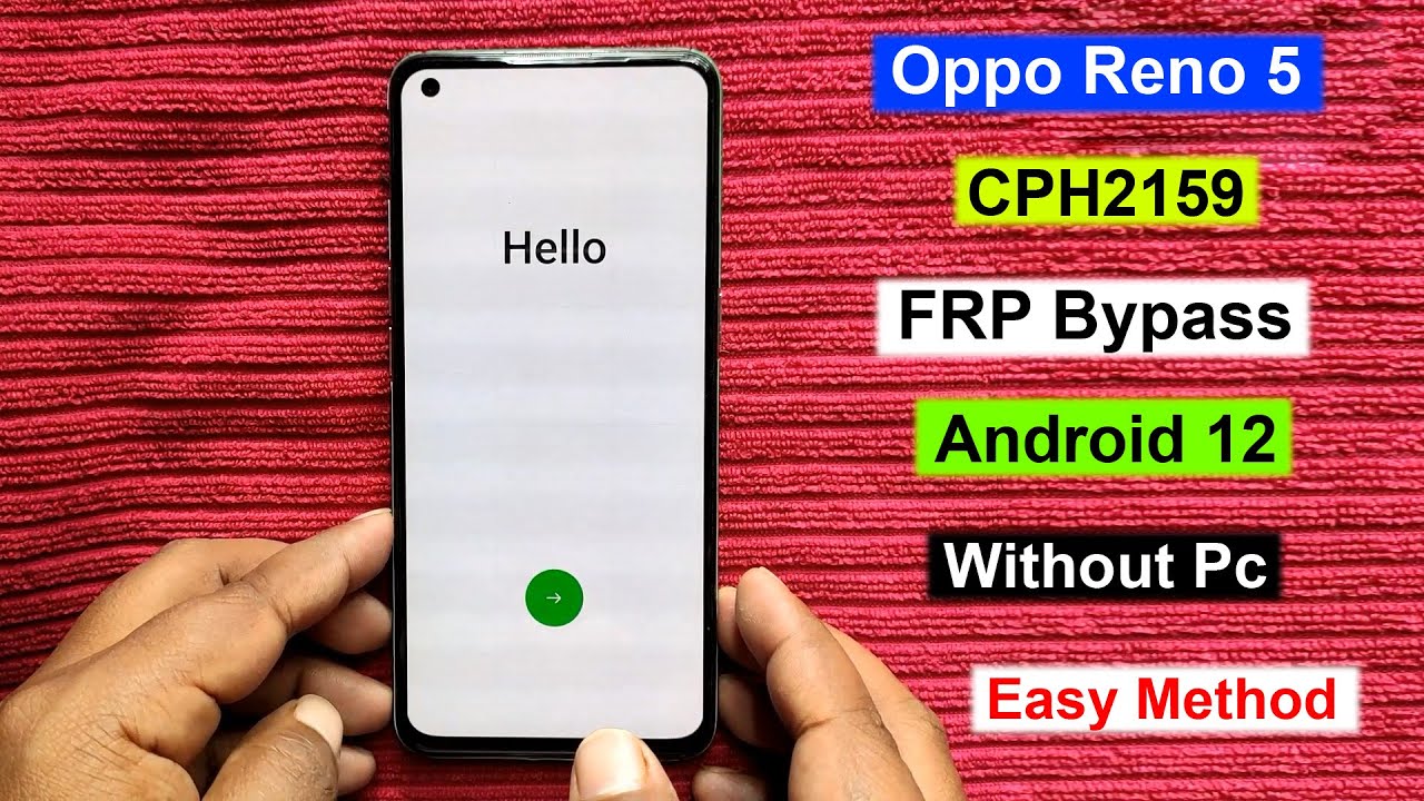 Oppo Reno 5 FRP Bypass Android 12/Oppo Reno 5 Gmail/Google Lock Remove Without Pc CPH2159 FRP Unlock