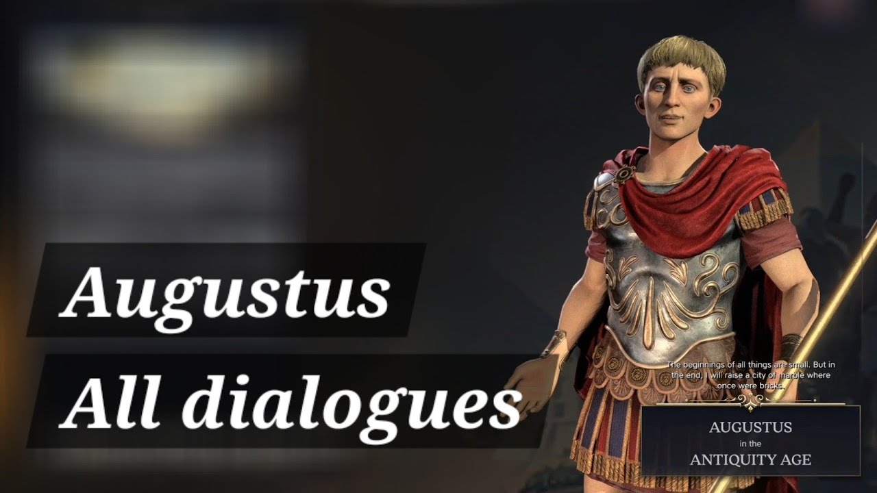 Civilization VII - All Augustus dialogues