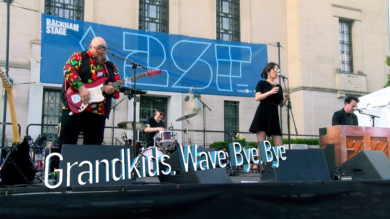 The Claudettes,  Ann Arbor Summer Festival 2022 “Grandkids, Wave Bye Bye