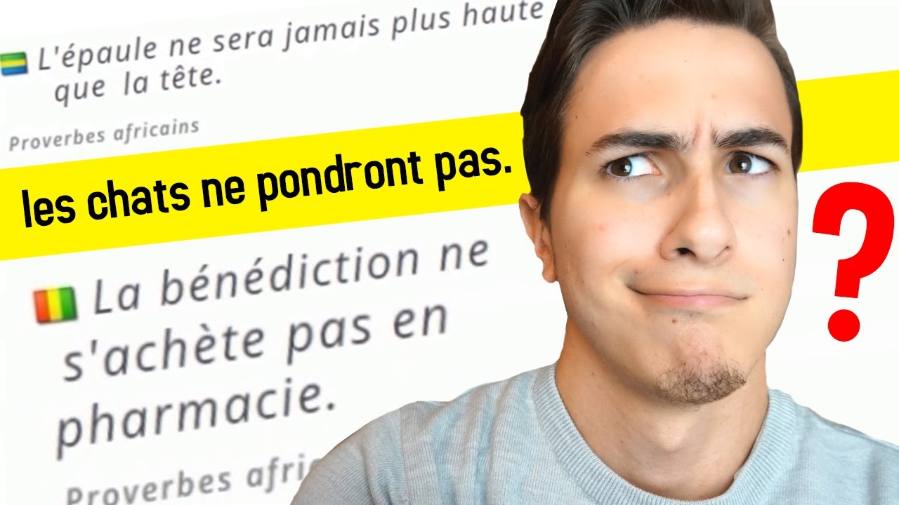 DES PROVERBES TRÈS ÉTRANGES !