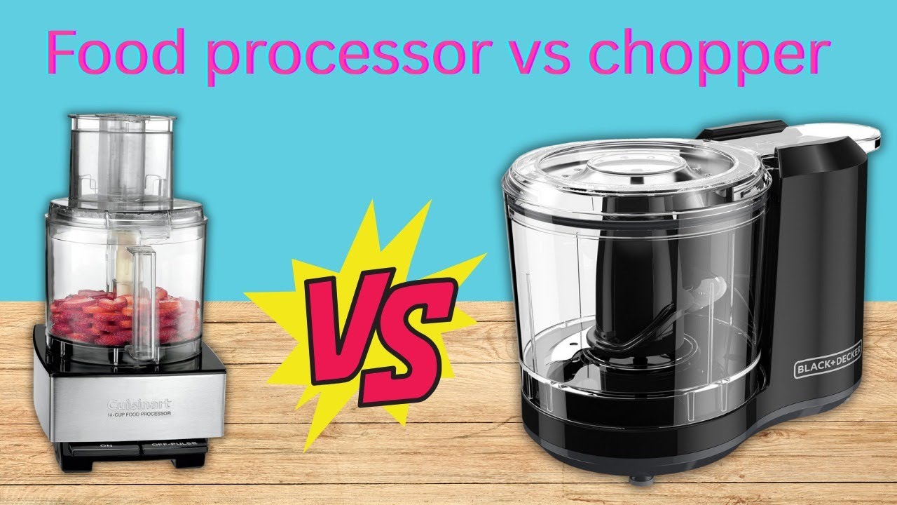 Food processor vs chopper: Which One Should You Buy?