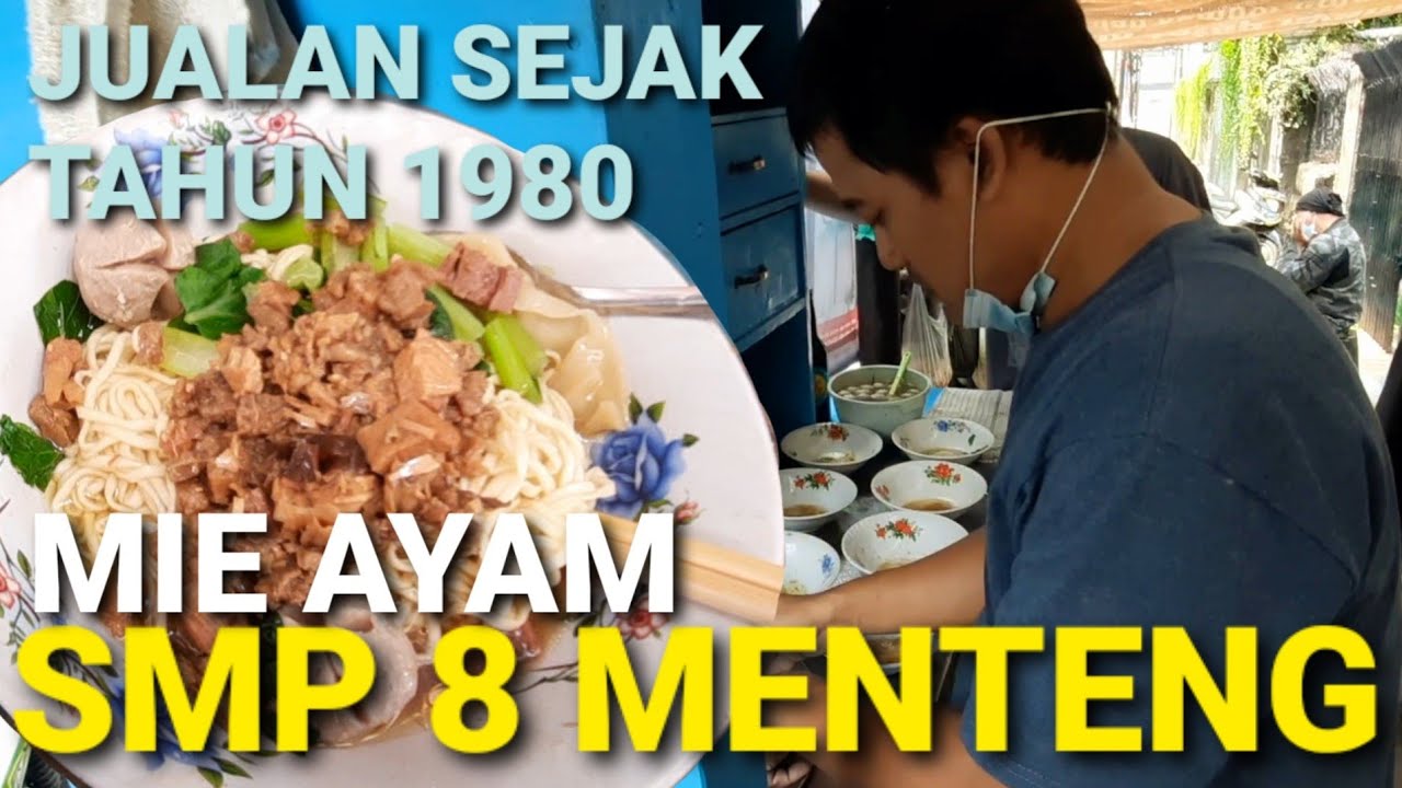 WAAH..JUALAN MIE AYAM SEJAK 1980, MIE AYAM SMP 8 MENTENG JAKARTA, KULINER JAKARTA, INDONESIAN FOOD