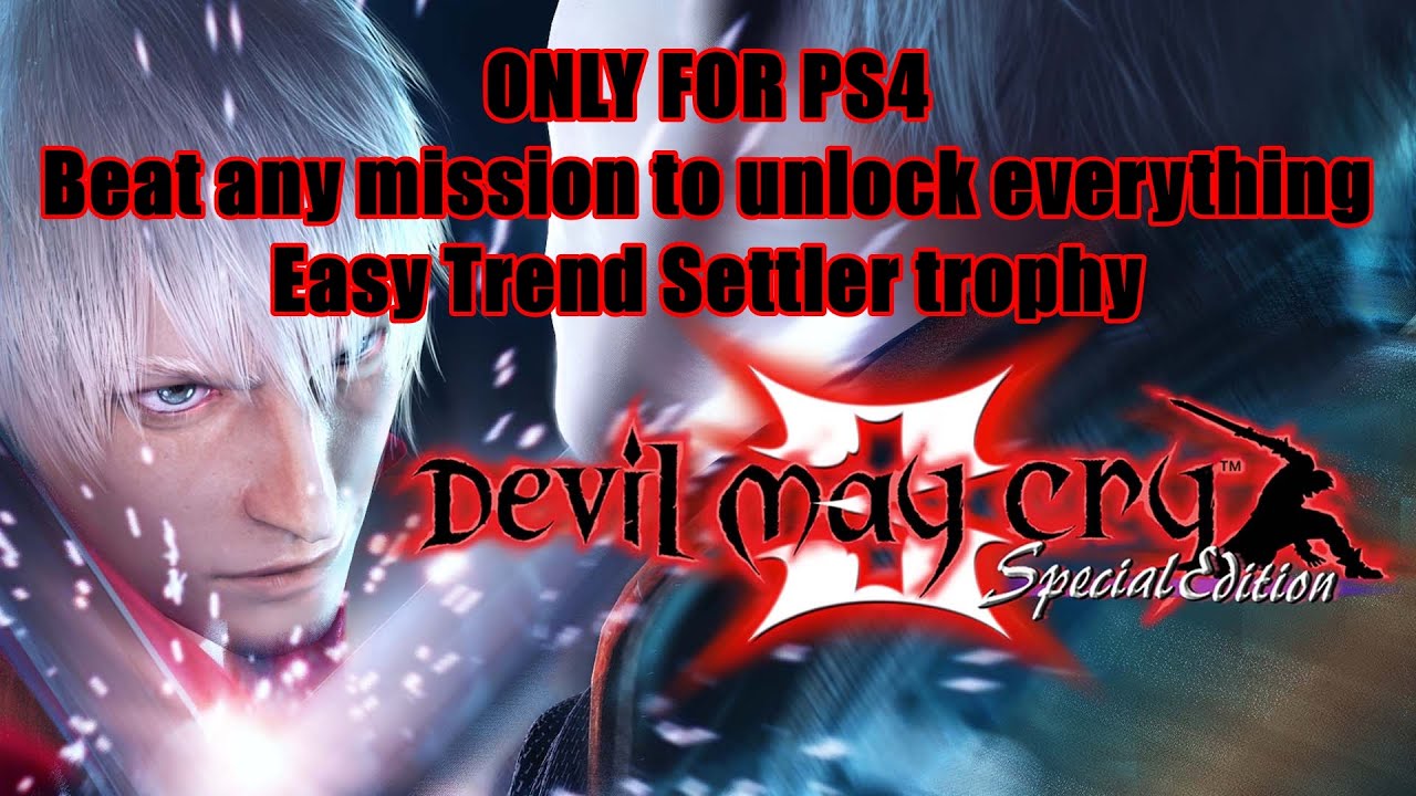 PS4 Devil May Cry 3 HD Unlock everything and easy trend settler trophy cheat (savewizard required)