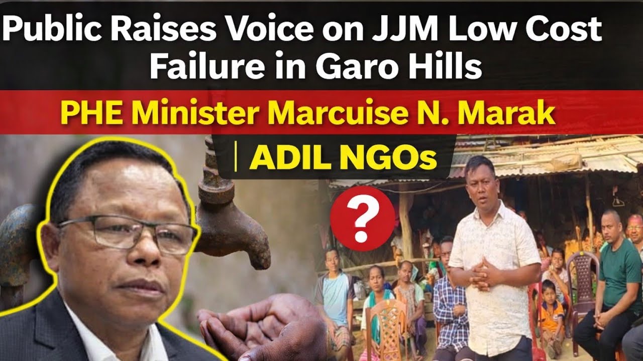 GARO HILLSO JJM LOW COST CHU•SOKJA _Adil NGO's PHE Minister Marcuise N Marak_ 15 Feb 2026_