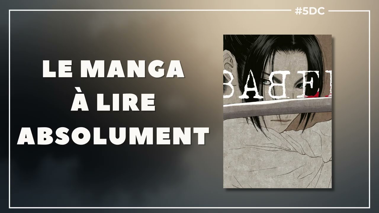 Un manga brillant : Babel - The New Hakkenden – La 5e de Couv' – #5DC – Saison 11 épisode 11