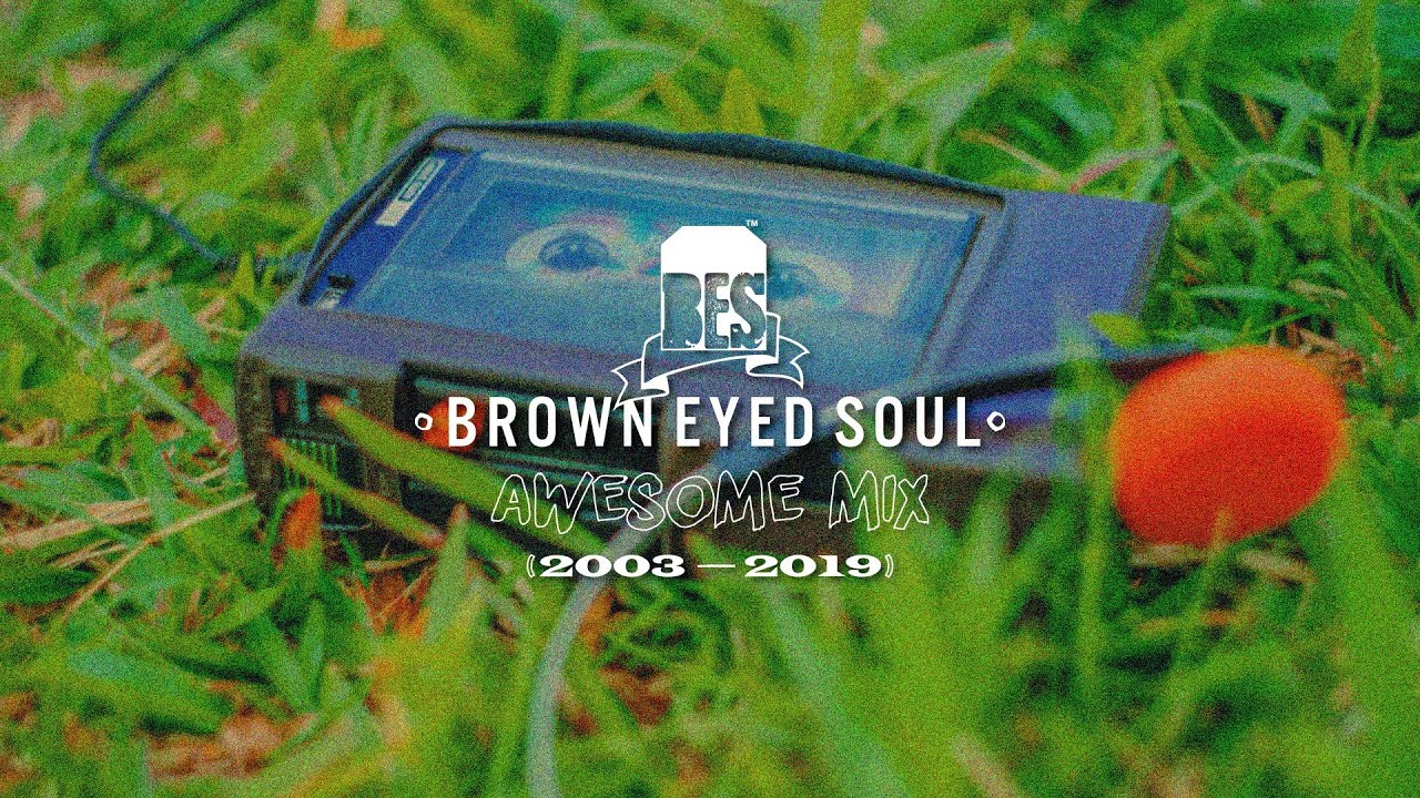 브라운아이드소울(Brown Eyed Soul) Awesome Mix (2003-2019)