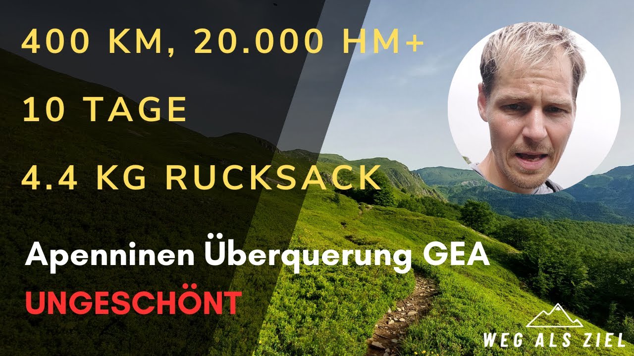 Harte Tour - 400 km & 20.000 hm+ in 10 Tagen mit 4,4 kg Rucksack - Ungeschönte Apenninen Überquerung