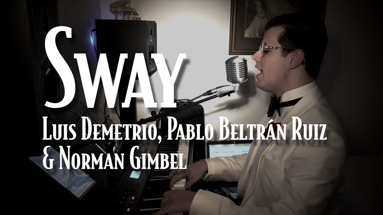 Sway | Piano and Vocal Cover - Smooth Jazz Music