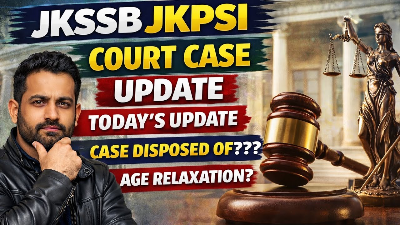 Update: Jkssb Jkpsi Today's court case update// Age Relaxation or not// case disposed of?? #jkssb 