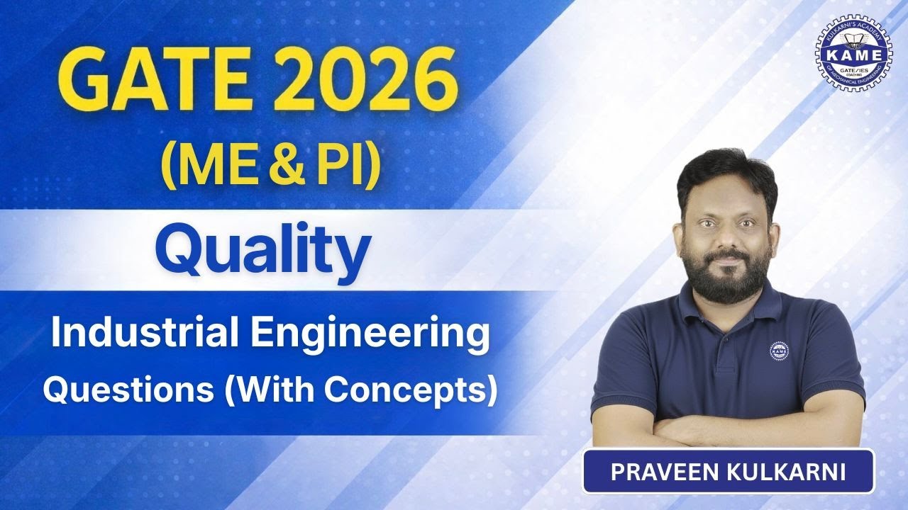 Complete Industrial Engineering Revision through Quality Questions #GATE2026 #GATEME #KAME