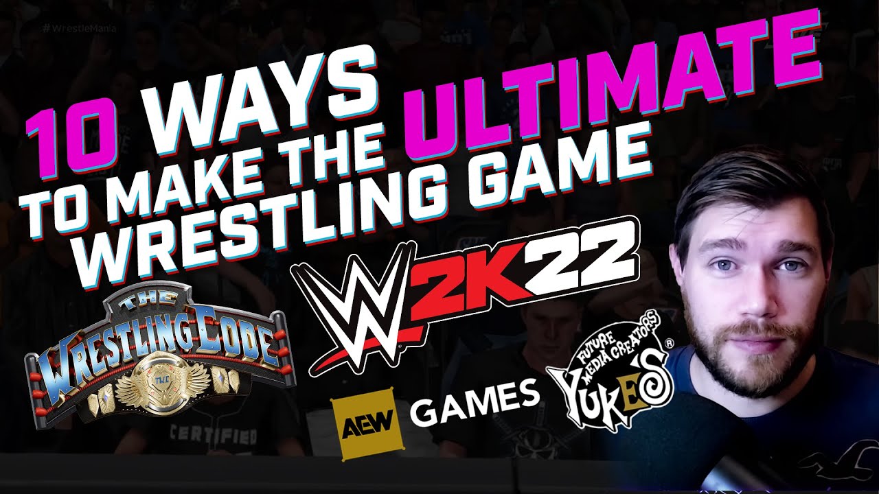 10 Ways to Make the Ultimate Wrestling Game