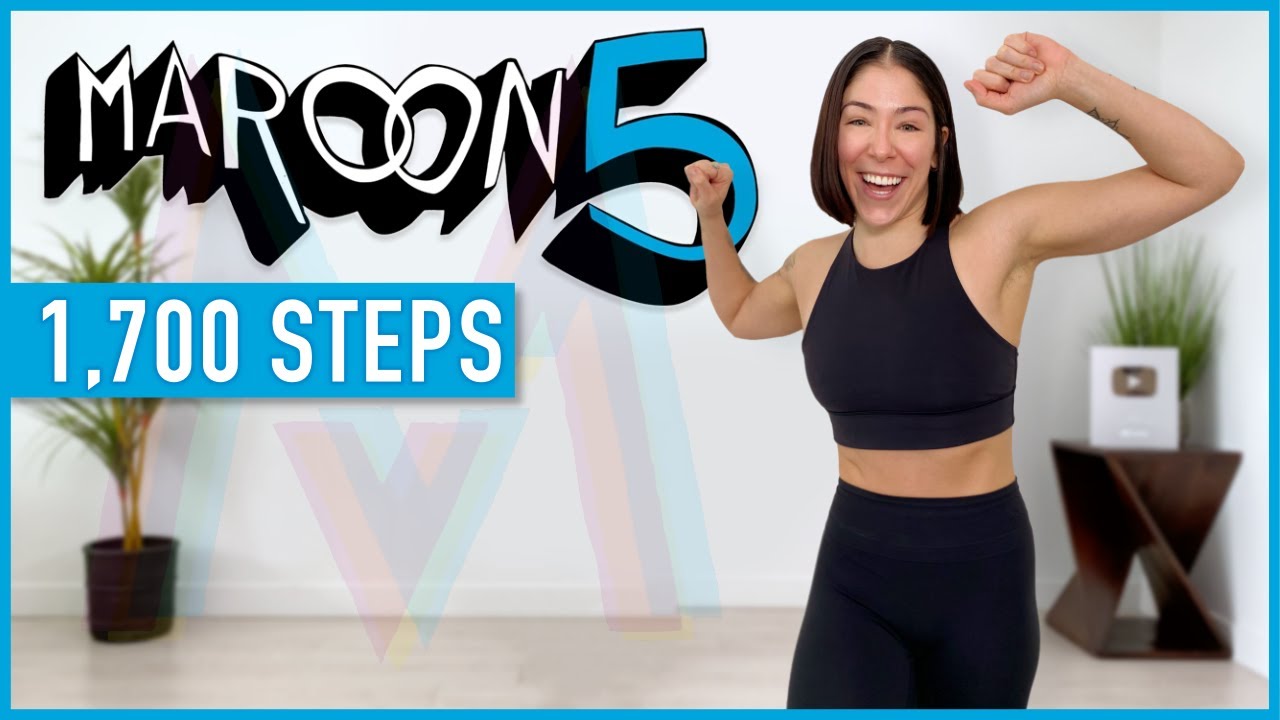 MAROON 5 WALKING WORKOUT (1700 Steps/Low Impact)