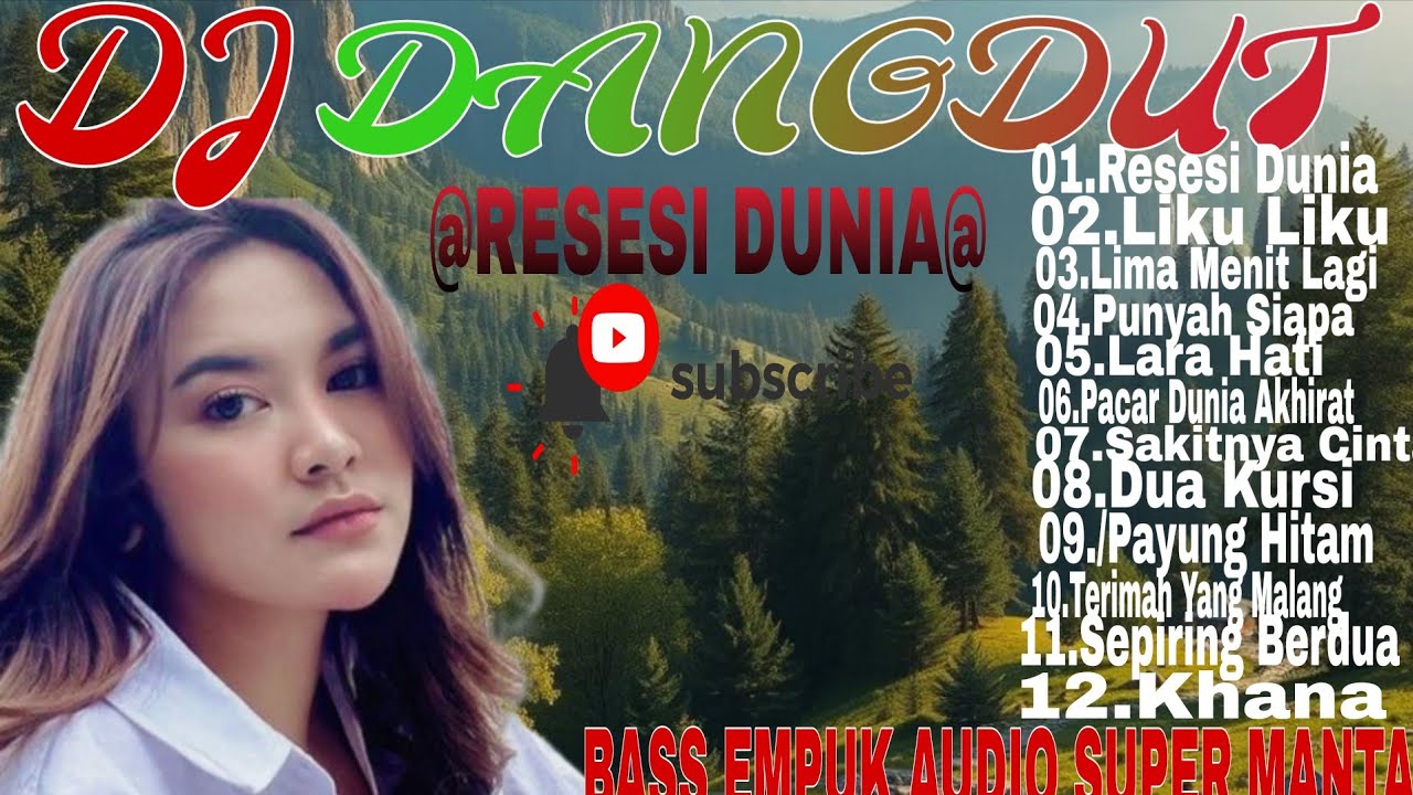 RESESI DUNIA‼️DANGDUT REMIX NOSTALGIA TERPOPULER SAAT INI ‼️ TRENDING FYP ‼️ VIRAL TIKTOK TERBARU 