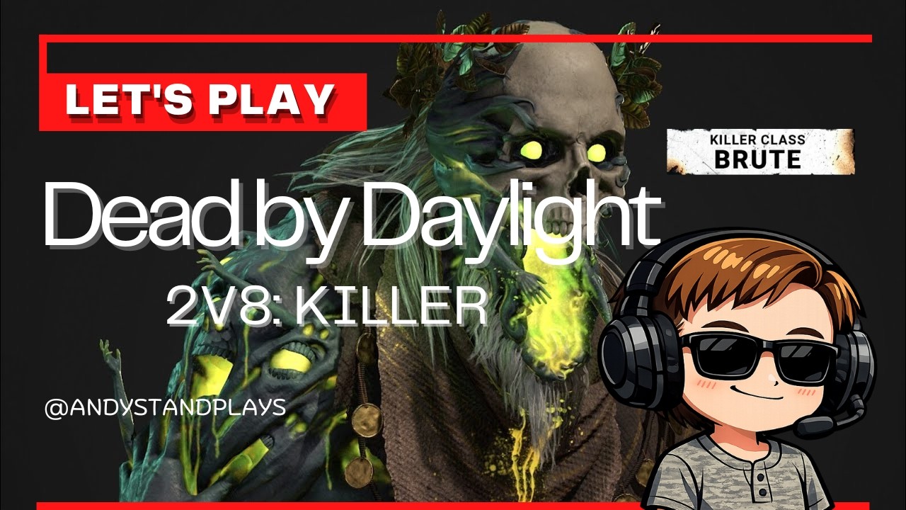 Your Average DBD 2V8 Game: Killer