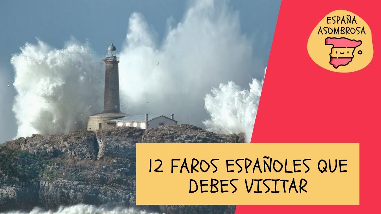 12 Faros Españoles que Debes Visitar