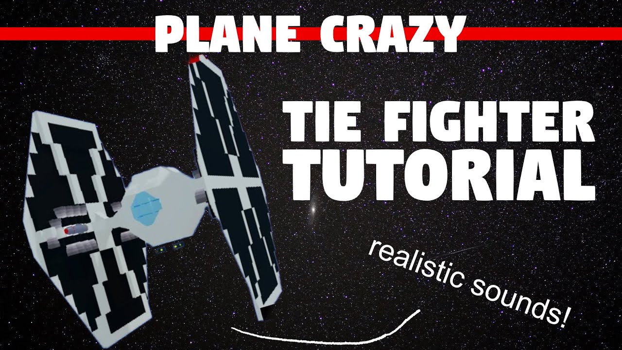 Plane Crazy | Tie Fighter Tutorial | With sounds