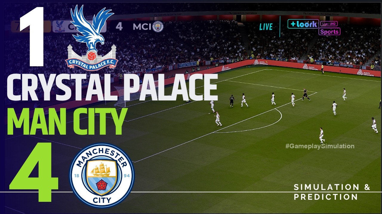 ⚽ Crystal Palace 1-4 Manchester City: Highlights | Premier League 26/27 | Game Simulation/Recreation