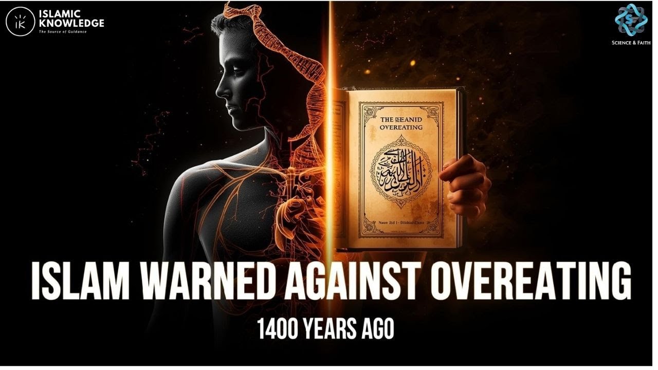 Islam Warned Against Overeating 1400 Years Ago | Modern Science Confirms It