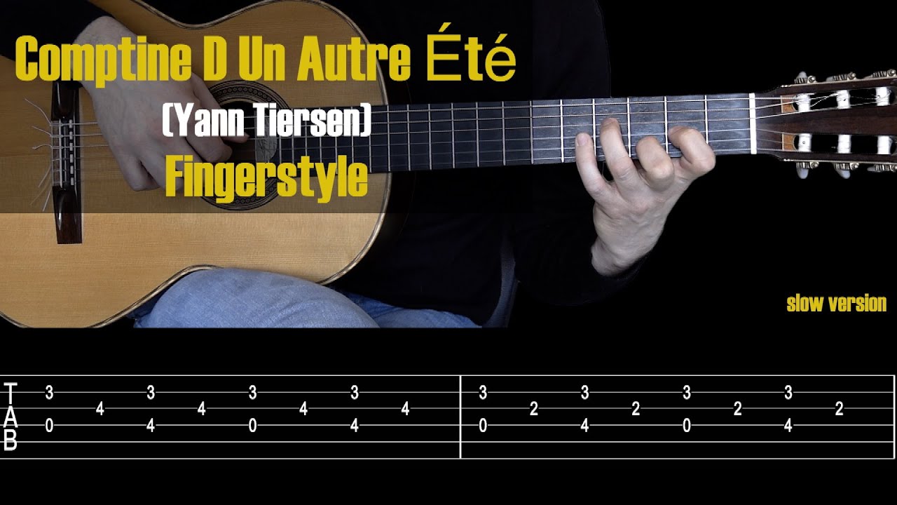 Comptine d'un autre été / Amélie. Fingerstyle Guitar Tutorial
