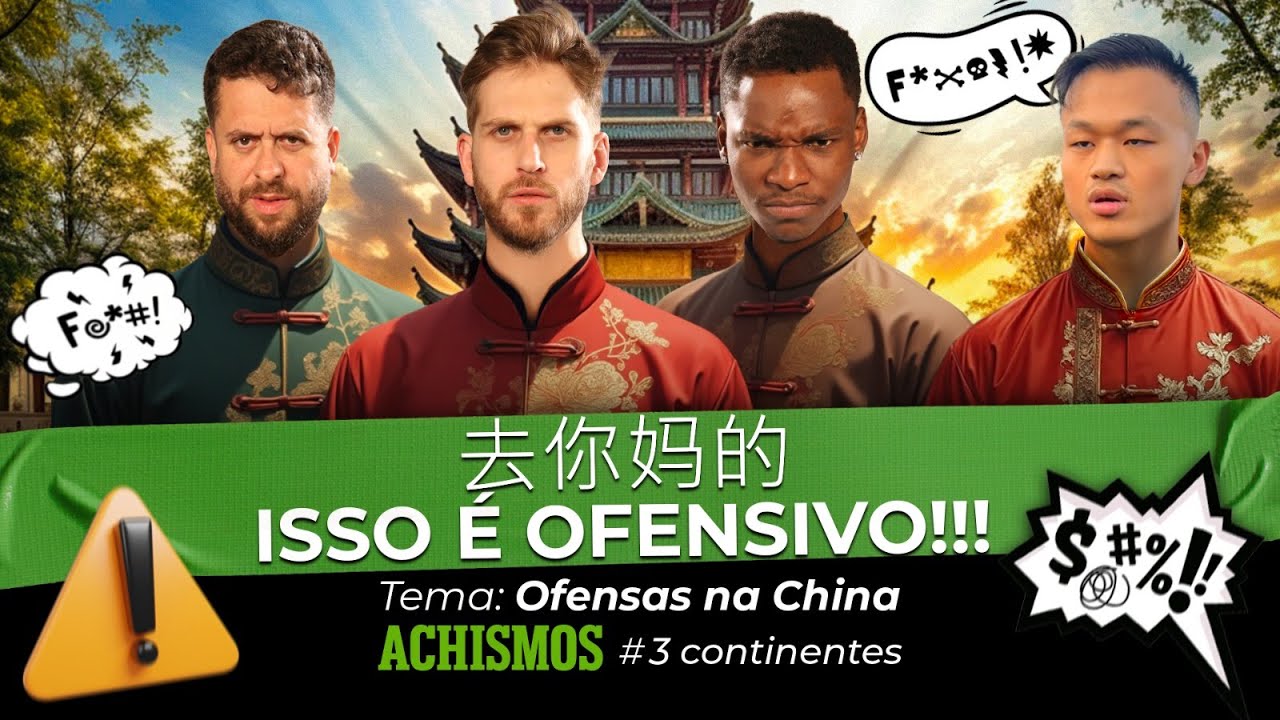 A CHINA VAI TE OFENDER TANTO QUE VOC&Ecirc; VAI PRECISAR DE TERAPIA | #3CONTINENTES #67