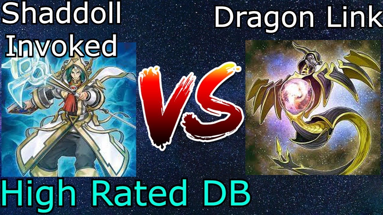 Shadoll Invoked Vs Dragon Link High Rated DB Yu-Gi-Oh! 2021