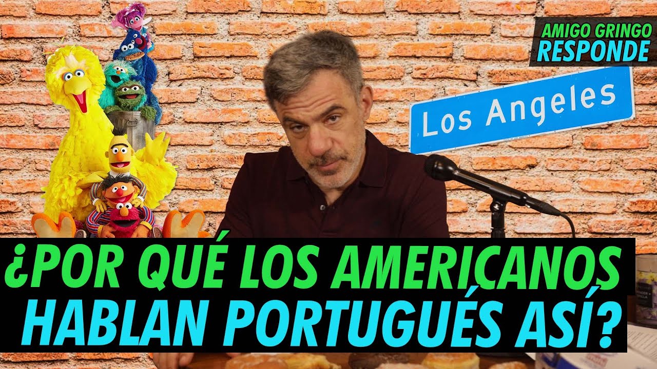ESPANHOL = PORTUGUÊS, NÉ? (SEGUNDO OS GRINGOS)