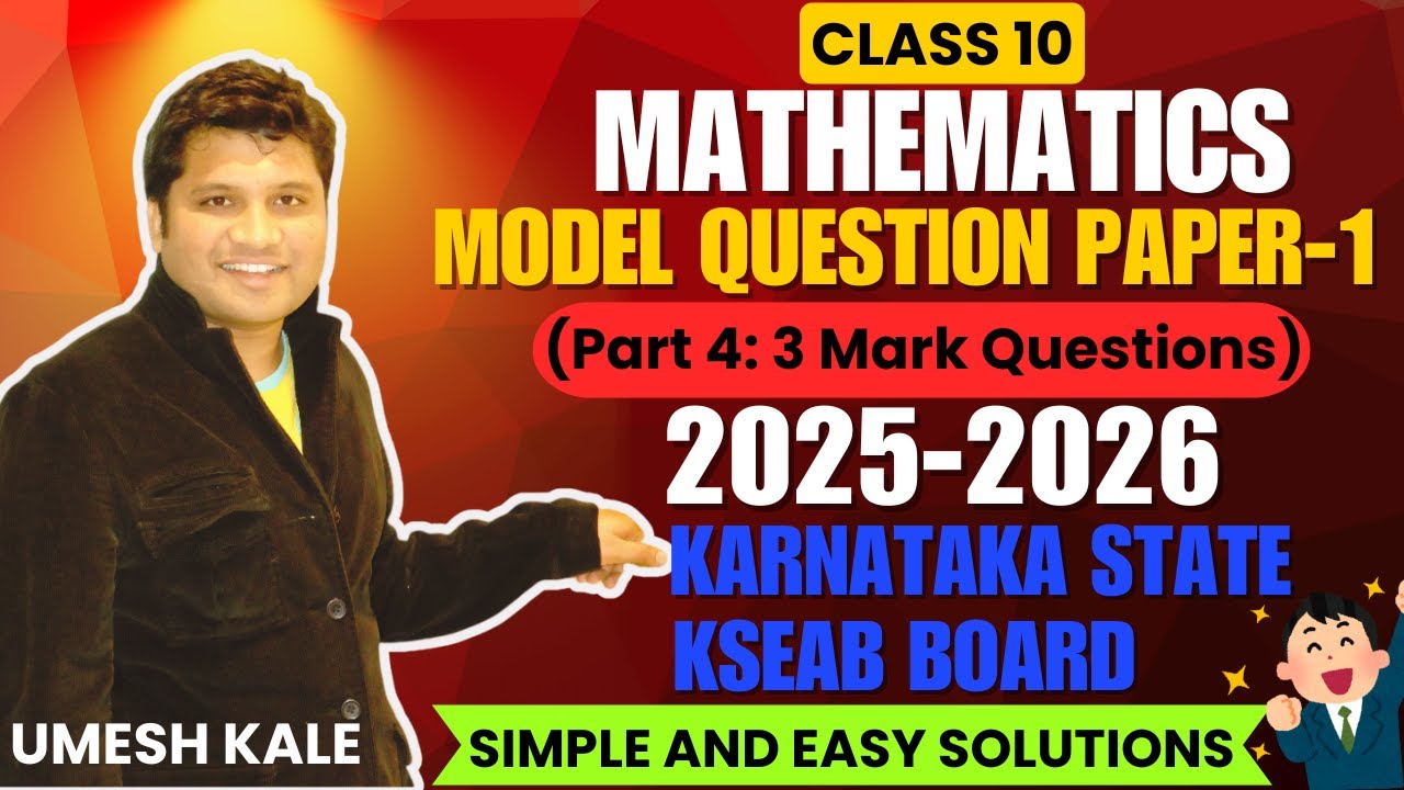 Class 10 | Maths | Model Question Paper MQP - 1 | Part 4 | 2025-26 | Karnataka State KSEAB Board