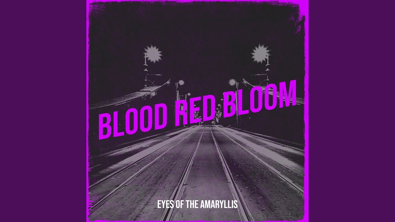 Blood Red Bloom