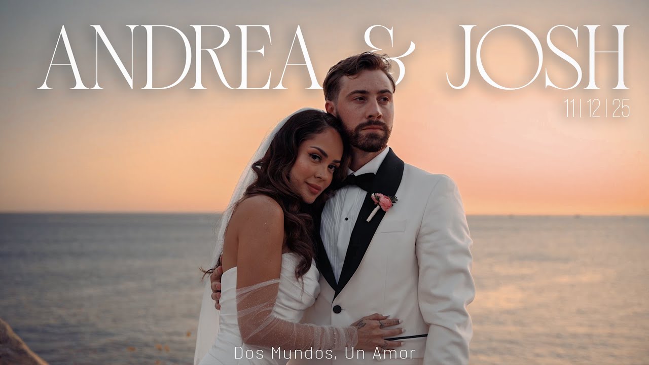 Andrea & Josh | Dos Mundos, Un Amor | Wedding in LOS CABOS