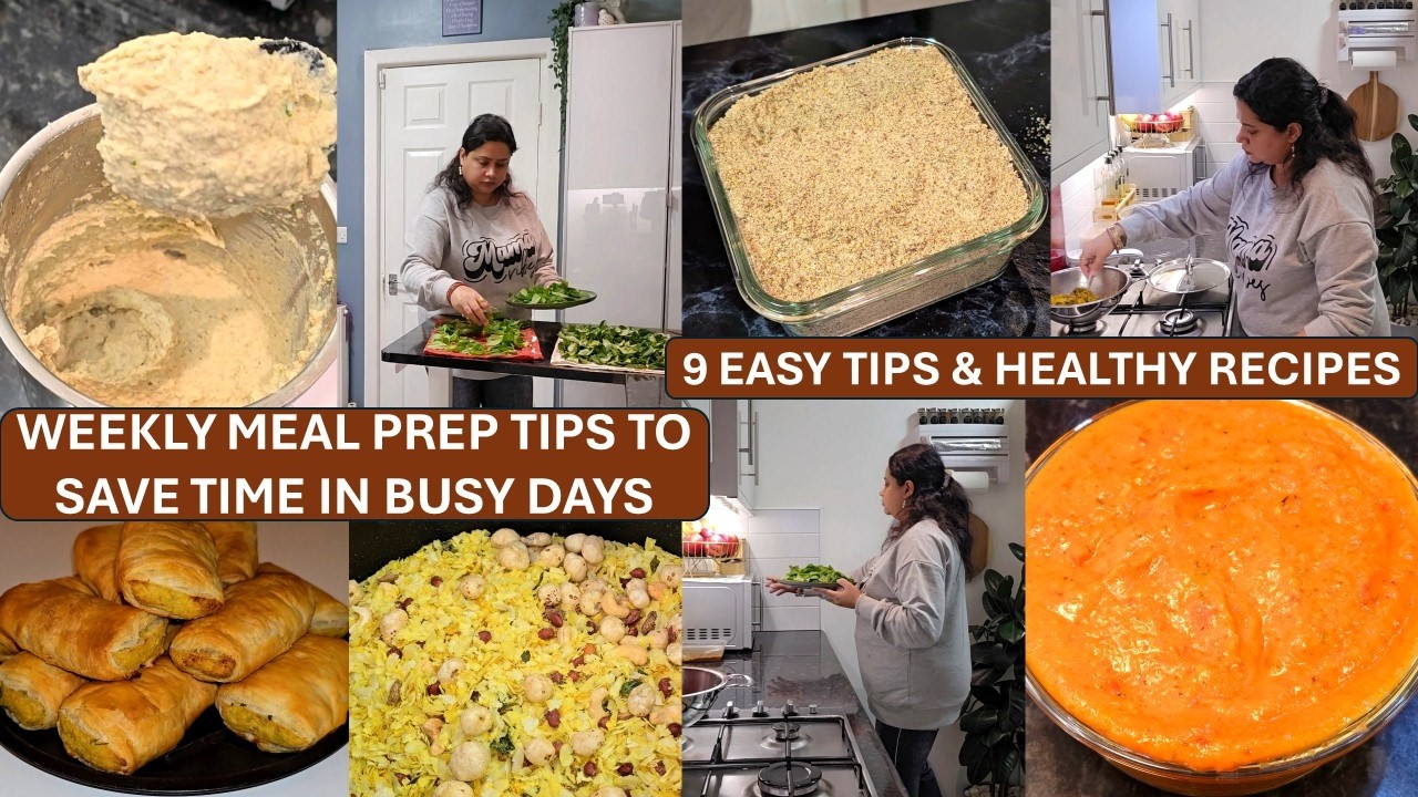 Indian Weekly Meal Planning & Preps | 10 Time & Money Saving Tips & Hacks | Kitchen Hacks & Tips