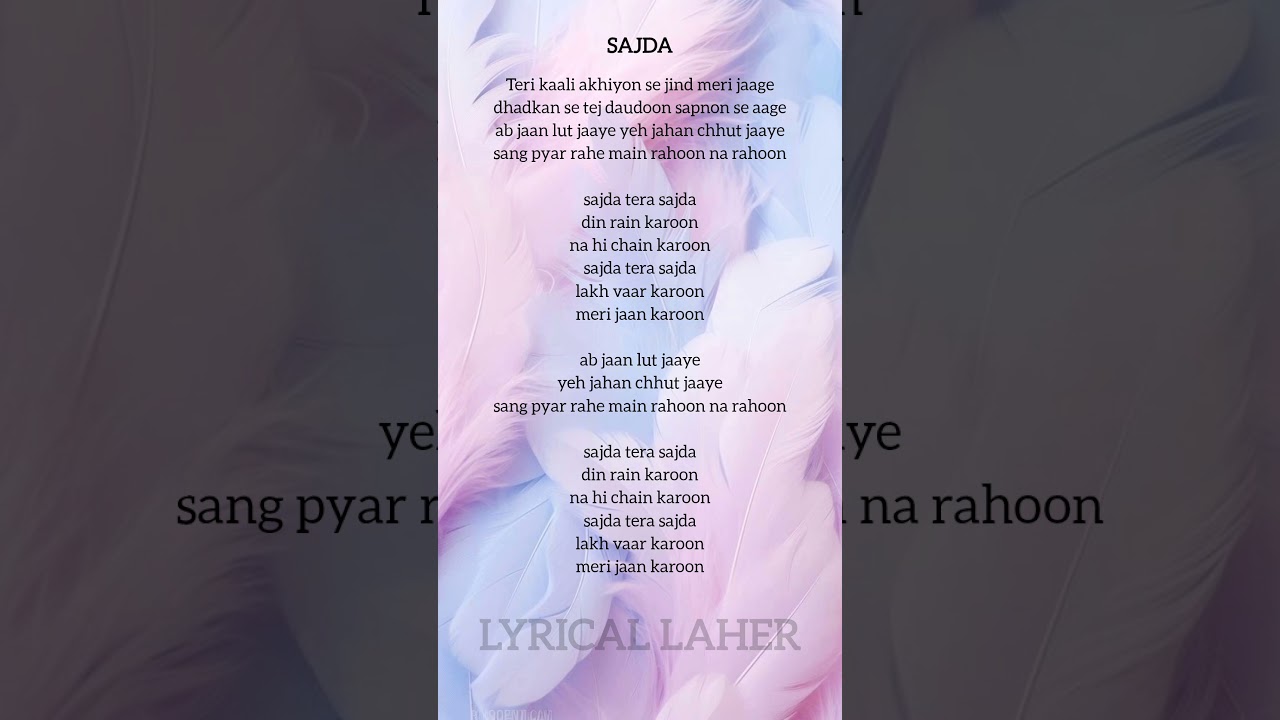 Sajda song lyrics #shorts #lyricallaher #ytshorts #popularsong #sajda #lyrics #bollywood #song